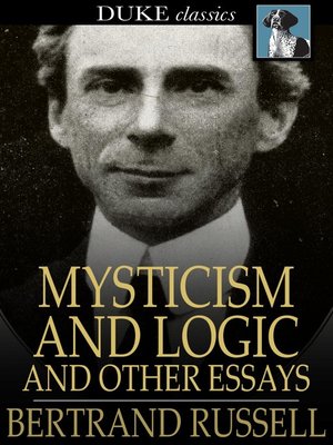 cover image of Mysticism and Logic and Other Essays